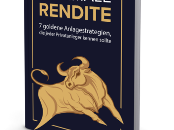 Maximale Rendite. Kostenloses Buch von Thomas Klussmann und Christoph J.F. Schreiber