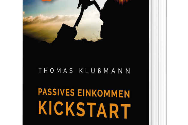 Passives Einkommen. Kickstart. Gratis Buch von Thomas Klussmann