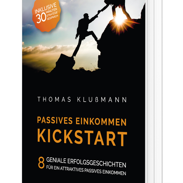 Passives-Einkommen Passives Einkommen. Kickstart. Gratis Buch von Thomas Klussmann