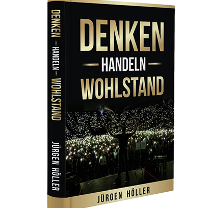 denken-handeln-wohlstand-buch Denken Handeln Wohlstand. Gratis Buch von Jürgen Höller