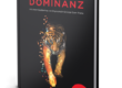 Digitale Dominanz. Wie du mit deinem Business in der digitalen Welt dominierst. Gratis Buch von Christoph J.F. Schreiber
