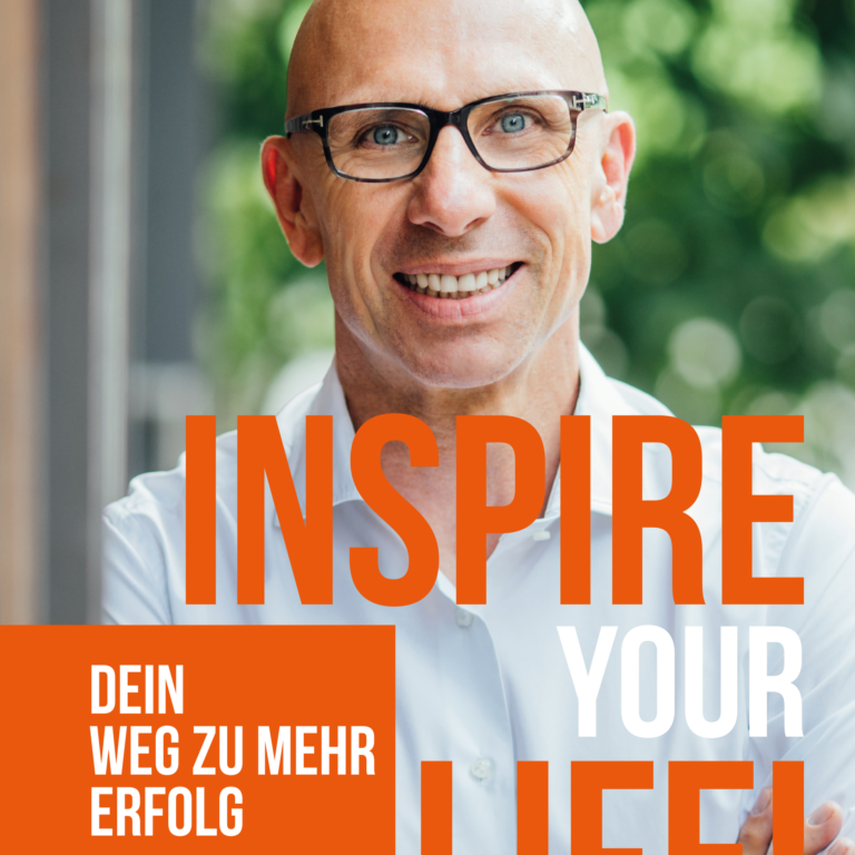 Inspire-your-life-jörg-löhr-kostenlos Inspire your life - Kostenloses Buch von Jörg Löhr