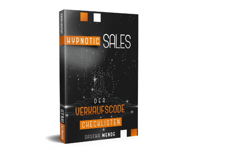 Hypnotic Sales - 28 Checklisten der Verkaufspsychologie